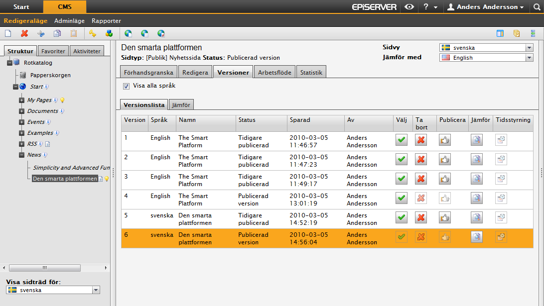98 Redaktörshandboken för EPiServer CMS 6.0 Rev C 3. Välj det andra språket i rullgardinslistan Jämför med. 4.