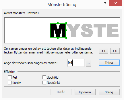 3. Klicka på knappen Mönsterredigerare. 4. I dialogrutan Mönsterredigerare väljer du önskat mönster och klickar sedan på OK. 5. Klicka på knappen Läs in i huvudfönstret för ABBYY FineReader.