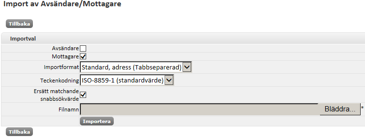 3 Importera filen För att importera din fil, gå till Underhåll > Mottagare (eller Avsändare om avsändare skall importeras). Klicka på. Kryssa för Avsändare eller Mottagare (eller båda).