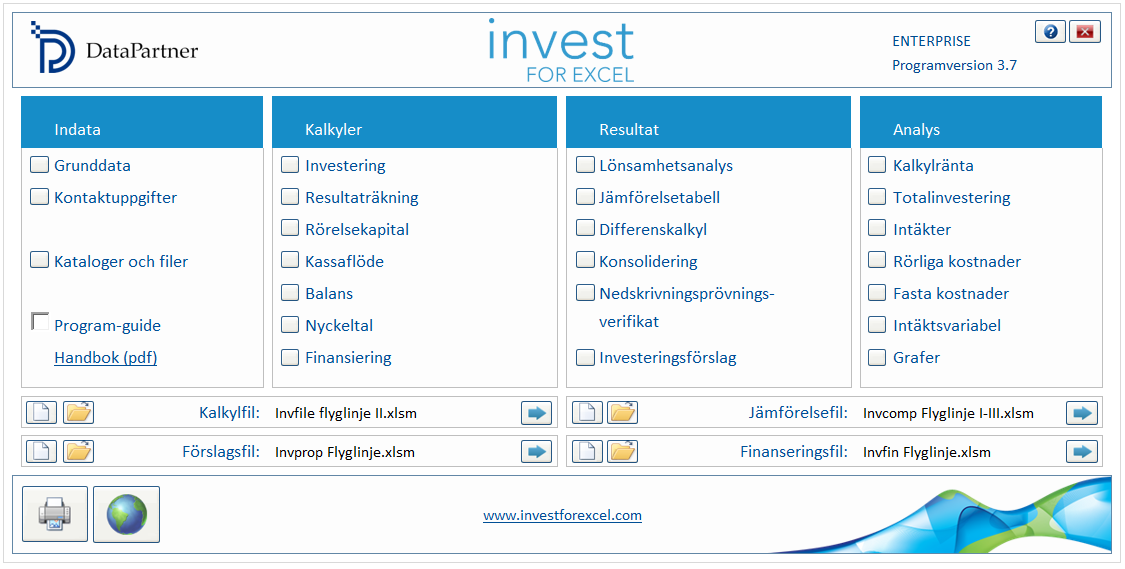 7 Övrigt 7.1 Hemruta Invest for Excel s startruta kallas Hemruta. Hemrutan kan även användas som meny från vilken man kan tas sig till nästan alla delar av programmet genom att trycka på knapparna. 7.2 Språkbyte Språkbyte-funktionen är väldigt användbar.