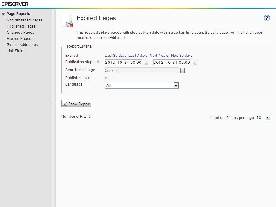 112 Användarhandbok för redaktörer EPiServer 7.5 CMS Utgångna sidor Den här rapporten visar sidor som har ett sista publiceringsdatum inom en viss tidsperiod.