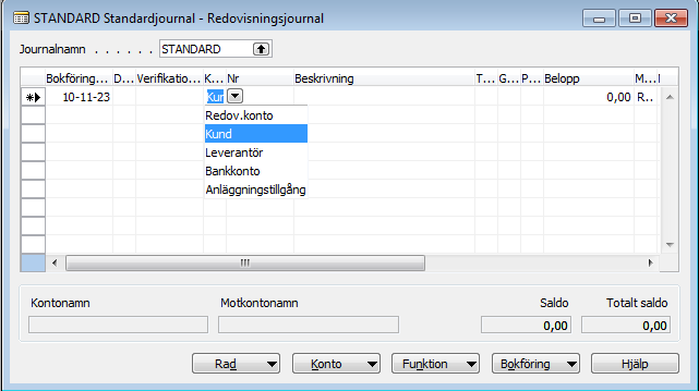 Kontotyper I kassajournalen kan man bokföra på följande kontotyper: redovisningskonto kundkonto leverantörkonto bankkonto anläggningstillgångskonto Typen väljs i fältet Kontotyp: Det finns olika
