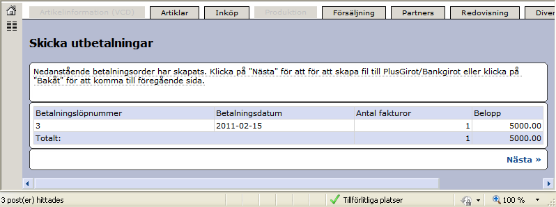 Senast Uppdaterad: 12-02-01 Exder Small Business Sida 19 av 87 4. Kontant -Utbetalning görs till aktuell partner genom att ett utbetalningskort skickas till partners Adress med Adresstyp Leverantör.