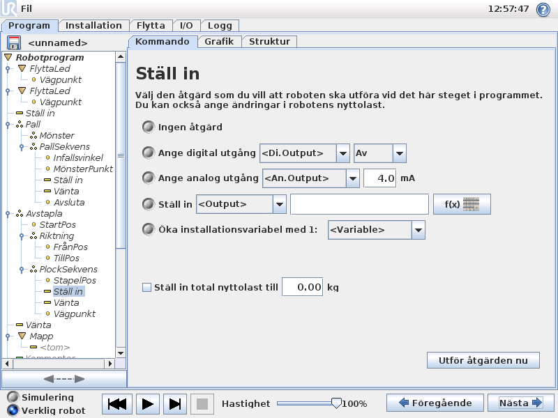 4. Programmering 4.9 Programmets kommandoflik, Vänta Väntar under en viss tid eller väntar på en I/O-signal. 4.10 Programmets kommandoflik, Åtgärd Väljer digitala eller analoga utgångar för ett givet värde.