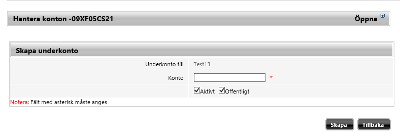 6.3.5 Skapa underkonto Med det här alternativet kan du skapa ett underkonto till ett befintligt konto. 1. Navigera till UG/Elcertifikat > Konton. 2.