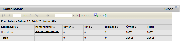 Bild 6.17 Kontobalans 6.7 Sök transaktioner Med det här alternativet kan du söka efter och visa uppgifter om en specifik transaktion.