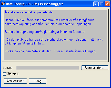 och välj sedan den plats du tidigare kopierat till genom att klicka på klicka sedan på för att starta återställning