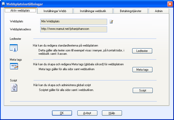 E-HANDEL Aktiv webbplats På fliken Aktiv webbplats kan du ändra namn på din webbplats, ändra Ledtexter, infoga Meta tags samt Script på din webbplats. Så ändrar du namn på din webbplats: 1.