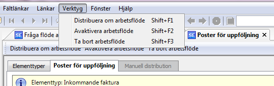 4.8.3 Funktioner i Poster för uppföljning I fliken Poster för uppföljning finns tre funktioner i verktygsmenyn: Distribuera om arbetsflöde: Omdistribution av fakturarad enligt ny eller ursprunglig