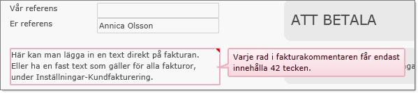 Välj en kund och kundens uppgifter fylls i på fakturan. Det går fortfarande att redigera namn och adressuppgifter för kunden. Dessa sparas då enbart på denna faktura.