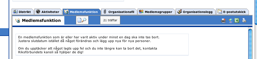 TIPS! Sätt gärna som slutdatum för kopplingarna. Då räcker kopplingen med marginal över det nästa årsmötet i lokalavdelningen.