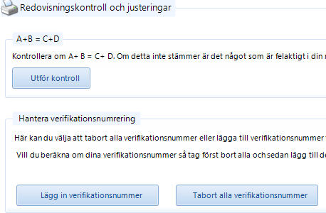 Kontroll och justeringar A+B = C+D Klicka på knappen Utför kontroll så kontrollerar programmet om dessa fält stämmer.