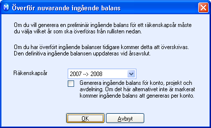 ENKLARE ÅRSBOKSLUT I DITT MAMUT-SYSTEM Överför preliminär ingående balans Överför preliminär ingående balans används under tidsperioden efter att man har påbörjat ett nytt räkenskapsår innan det