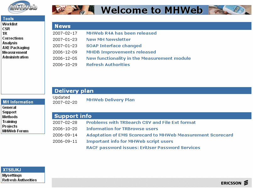 Figur 4: MHWeb Startpage [8] Se figur 5. I TR Search får man möjligheten att söka efter trouble reports i MHDB. Sökkriterier kan sparas för senare bruk.