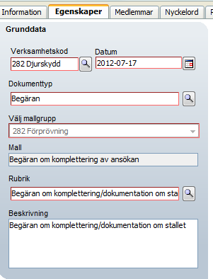 Eftersom alla verksamheter har tagit fram specifika dokumentsmallar, väljer du mallgrupp förprövningar. I dagsläget finns det sex stycken mallar framtagna till 282 Förprövning.