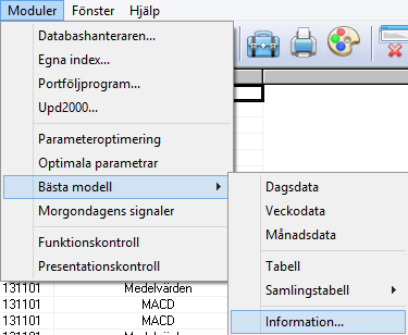 Information Längst ner på undermenyn till Moduler Bästa modell hittar du alternativet Information. Klickar du där visas information om den bästa modellen.