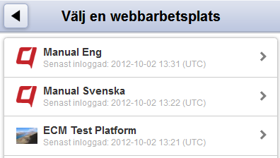 Mobilgränssnitt Det är möjligt att logga in till en viss webbarbetsplats via ett mobilt gränssnitt. Den vanliga inloggningen har webbarbetsplatsens URL/login som adress.