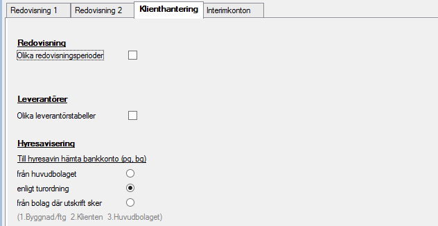 Flik Klienthantering För de som använder sig av klienthantering finns det i huvudbolaget en flik som bestämmer hur klienthanteringen ska fungera.