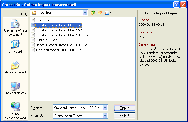 Lönearter Çrona Lön LSS Efter att du har importerat löneartstabellen för LSS skall du gå tillbaka hit och ändra inställningen till LSS Standardtabell.