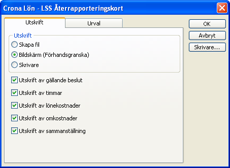 Çrona Lön LSS Utskrifter Dialogrutan för återrapporteringskort Utskrift av gällande beslut Här skriver programmet ut de beslut som finns registrerade på brukaren.