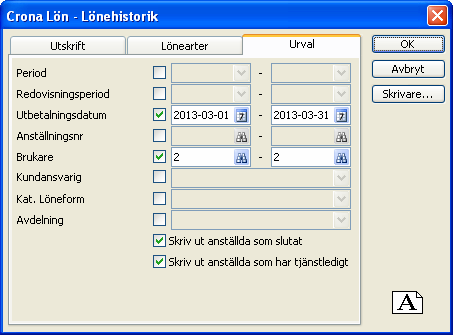 Çrona Lön LSS Utskrifter Lönehistorik Efter lönekörningen kan du ta fram lönehistorik per brukare. För att få fram denna historik måste du välja sorteringsordning enligt bilden ovan.