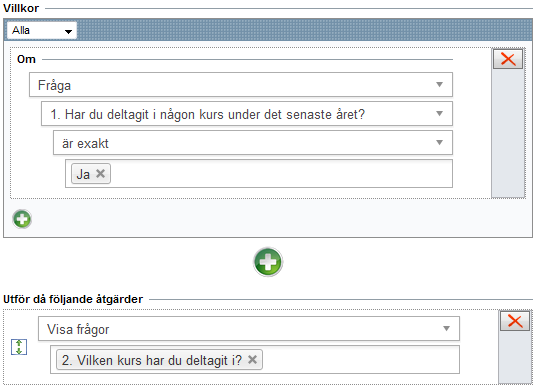 Manual 68 Hoppa till en fråga Om du vill att en respondent som uppfyller villkoret ska hoppa över ett antal frågor kan du som beskrivs ovan dölja de frågor som ska hoppas över.