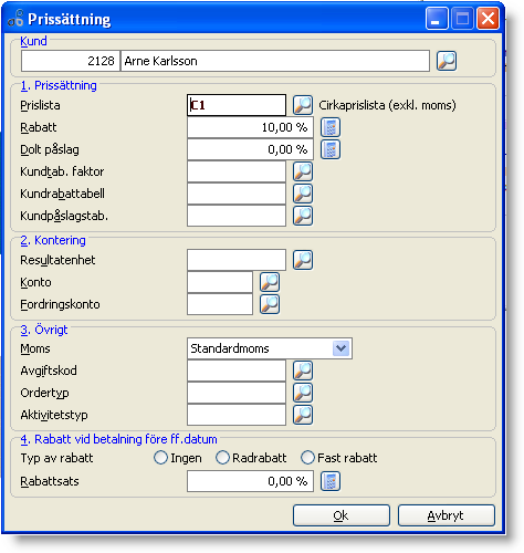 Prissättning Här anger du primärt vilka pris- och, rabattvillkor din kund skall få när du skapar en order på kunden.