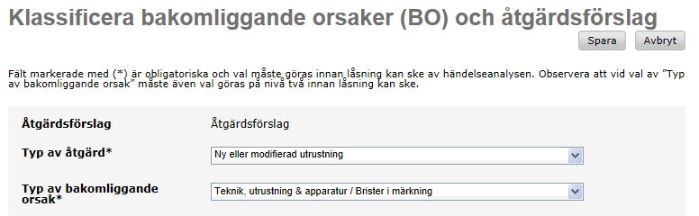 3.15.3 Se och ändra åtgärdsförslag 1. Välj Orsaker/åtgärder i vänstermenyn. En sida med en lista över registrerade åtgärdsförslag visas. 2.