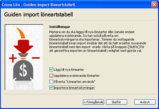 Çrona Lön Handbok I Lönearter Inställningar Lägg till nya lönearter Markera denna kryssruta om du tillåter att nya lönearter läggs in, d.v.s. lönearter med nya löneartsnummer.