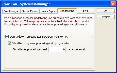 Inställningar Çrona Lön Handbok I Uppdatering Under fliken Uppdatering finns inställningarna för att kunna göra automatuppdatering, d.v.s. löneprogrammet går själv ut till vår programserver och kontrollerar ifall det finns någon senare version av löneprogrammet.