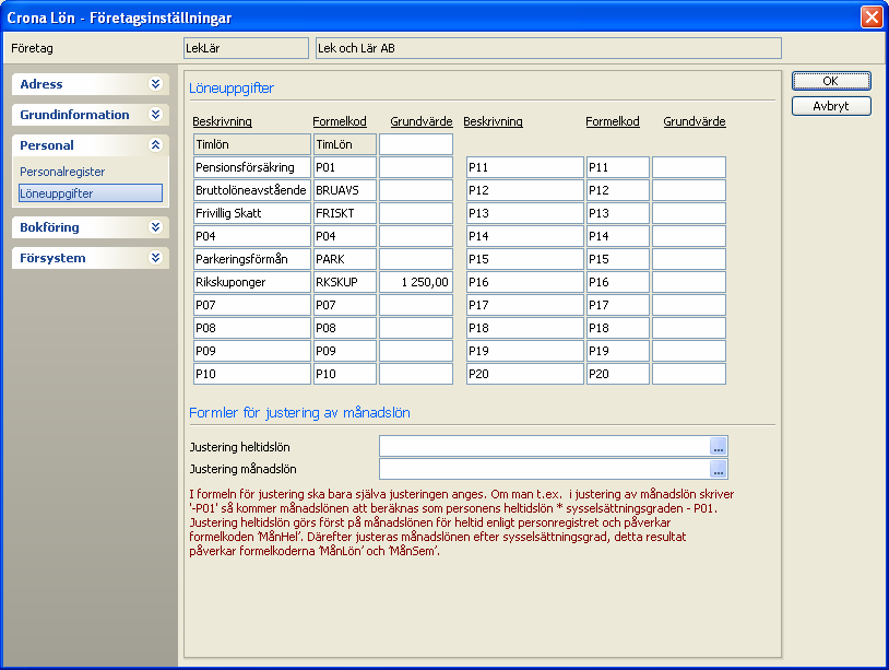 Företagsinställningar Çrona Lön Handbok I Det finns plats för upp till 20 P-uppgifter.