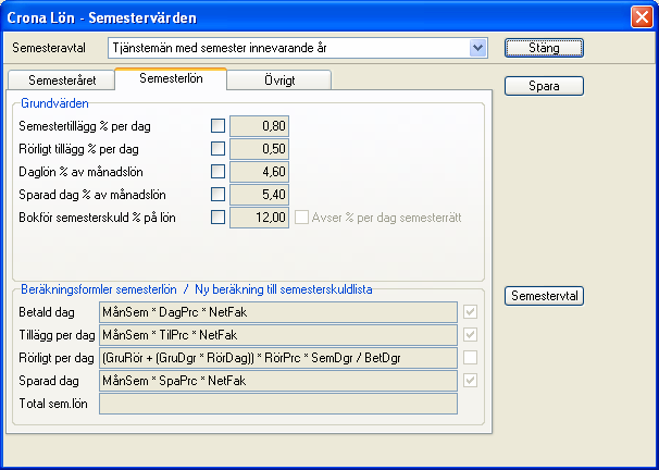Çrona Lön Handbok II Semester Anpassa till andra procentsatser för semesteravtalen.