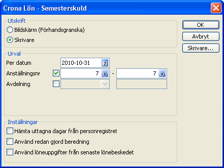 Çrona Lön Handbok II Semester ning ska du markera kryssrutan Använda redan gjord beredning. Det är viktigt att du anger samma datum på semesterskuldslistan som du har gjort semesterberedningen till.