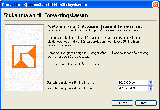 Çrona Lön Handbok II Kalendarie Du har väl aldrig glömt att anmäla sjukdag 15 till Försäkringskassan?