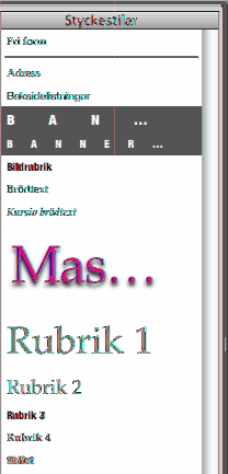 Så här använder du stilar: mm Om du vill använda en stil på ett eller flera stycken markerar du de stycken du vill ändra, eller en hel textruta, tabell, tabellcell eller form som innehåller text.