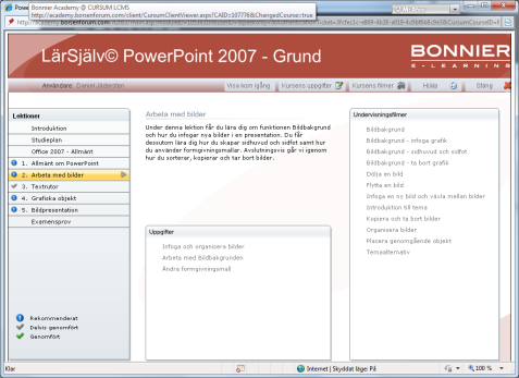 LärSjälv Microsoft PowerPoint 2007 LärSjälv Microsoft PowerPoint 2007 Grund Lär dig skapa en presentation med de grundläggande funktionerna! Använd mallar och effekter.