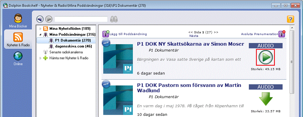 Chapter 4 Fel! Använd fliken Start om du vill tillämpa Heading 1 för texten som ska visas här. 5) Om poddavsnittet inte finns på din dator så måste du trycka på knappen "Ladda ner".