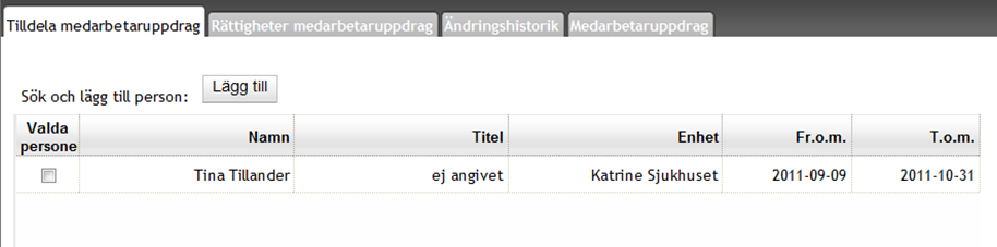 Markera den enheten och klicka på OK. 5. Ange sökkriterier för att hitta den eller de personer som ska läggas till och klicka på "Sök".