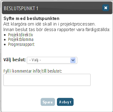 Redigera ett dokument Klicka på dokumentnamnet. Fyll i fälten och Byt status till slutförd när den är klar. Alla rapporter kan skrivas ut i PDF-format från projektfliken Rapporter.