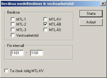 LÖNERÄKNING OCH PERIODISKA RUTINER 141 Beräkning av medeltimlön från årets början Du startar beräkningen av medeltimlöner från årets början genom att kryssa i MTL-ÅB samt trycka på STARTA.