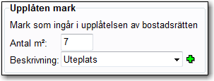 6. Upplåten mark för bstadsrätter LAGTEXT 18 tredje stycket fastighetsmäklarlagen Avser förmedlingen en bstadsrätt, ska bjektsbeskrivningen i stället innehålla uppgift m bstadsrättsföreningens namn,