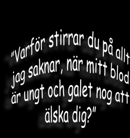 Den stra hemligheten allt arbete är tmt, utan kärlek ( ) Det är att fylla allt du skapar med en fläkt av din egen ande ( ) Arbete är kärlek sm gjrts synlig ( ) Ty m ni bakar bröd med likgiltighet