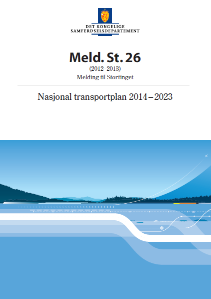 Norge Transportpolitiken baseras på finansdepartementets Perspektivmelding Utnyttjar