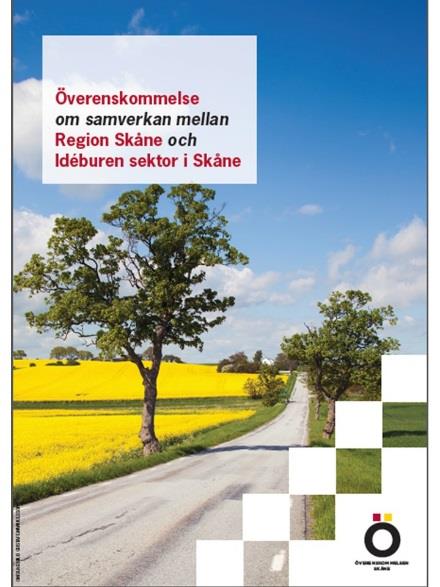 ansats och vår överenskommelse omfattar alla Region Skånes verksamhetsområden och alla idéburna organisationer. Under året har vi genomfört och godkänt en revidering av överenskommelsen.