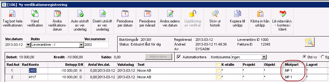 Klienthantering av motpart och avvikande konto/kontoförslag på leverantören När motpart och avvikande kontering läggs upp på leverantören i huvudbolaget finns möjlighet att kopiera ut detta till