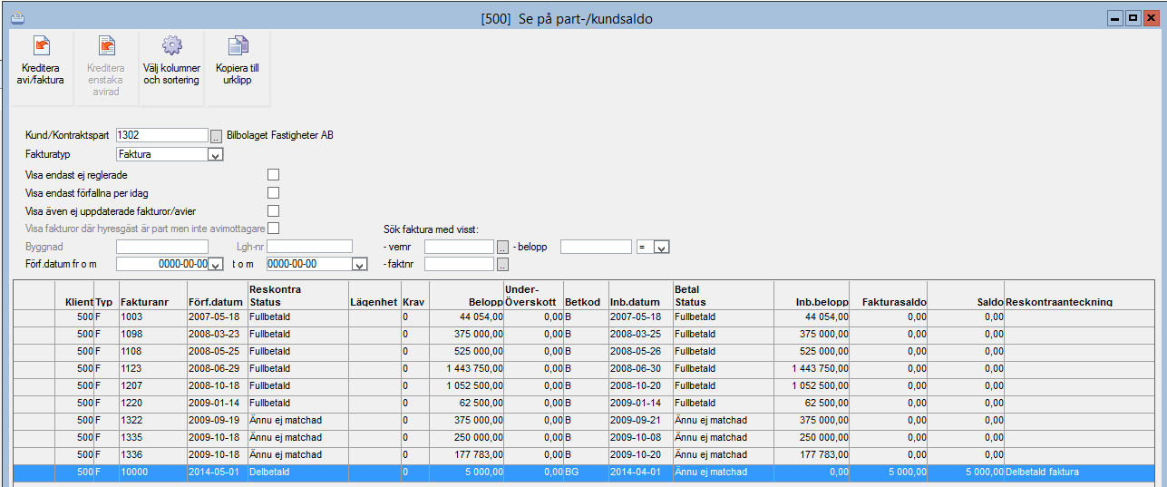 De kolumner som visas i Se på Partsaldo kommer med. Notera dock att kolumnen för om en faktura/avi är uppdaterad ALLTID kommer med vid kopiera till urklipp oavsett om den visas i 3L Pro eller inte.