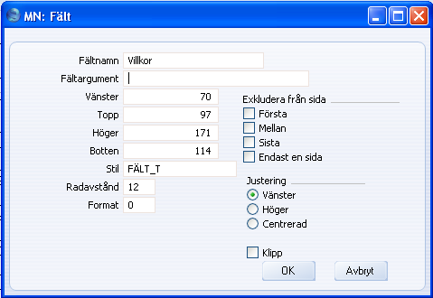 Kapitel 5: Inställningar - Dokumentmallar Fält I ett fältobjekt hämtas informationen från FirstOffices databas.