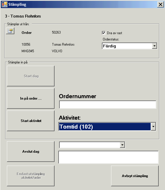 6.2. Utstämpling Alla utstämplingar på order eller aktiviteter registreras samtidigt som ny instämpling görs.