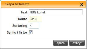 Skapa nytt betalsätt. För att skapa ett nytt betalsätt, klicka på knappen Skapa ny eller högerklicka i listan och välj Skapa ny. 1. Text. Välj namn på betalsättet.