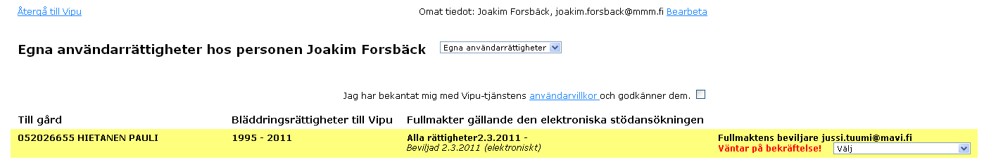 15 Tukihakukoulutus 2011 Godkännande av bemyndigande Att inte lämna ut gårdens uppgifter till utomstående och förbinder mig att följa dem tietoturvaohjeita.